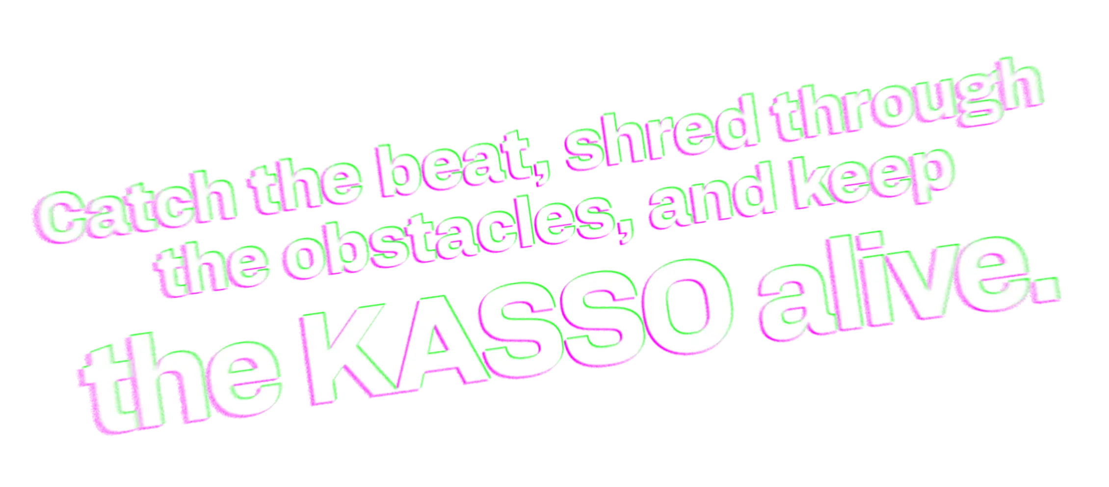 Ride the beat created by the spirit and gracefully dodge the oncoming obstacles